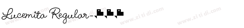 Lucemita Regular字体转换